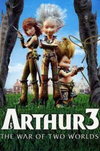  Arthur 3: The War of the Two Worlds (2010) BluRay Dual Audio {Hindi-English} 480p [330MB] | 720p [820MB] | 1080p [2.2GB]