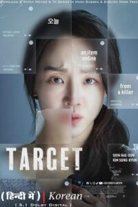  Target (2023) WEB-DL Dual Audio {Hindi-Korean} 480p [360MB] | 720p [1.1GB] | 1080p [2GB]